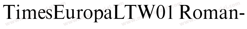 TimesEuropaLTW01 Roman字体转换